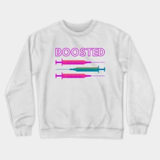 BOOSTED! Crewneck Sweatshirt